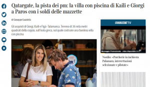 Πάρος: Ιταλική εφημερίδα «δείχνει» ξέπλυμα χρήματος από δωροδοκία για το κτήμα των Kαϊλή – Τζιόρτζι στο νησί