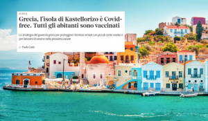 Corriere della Sera: Το Καστελλόριζο είναι Covid-free, όλοι οι κάτοικοι εμβολιάσθηκαν